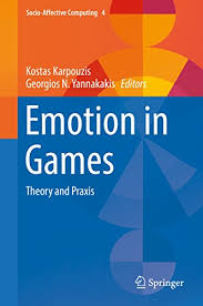 Emotion In Games : Theory and Praxis