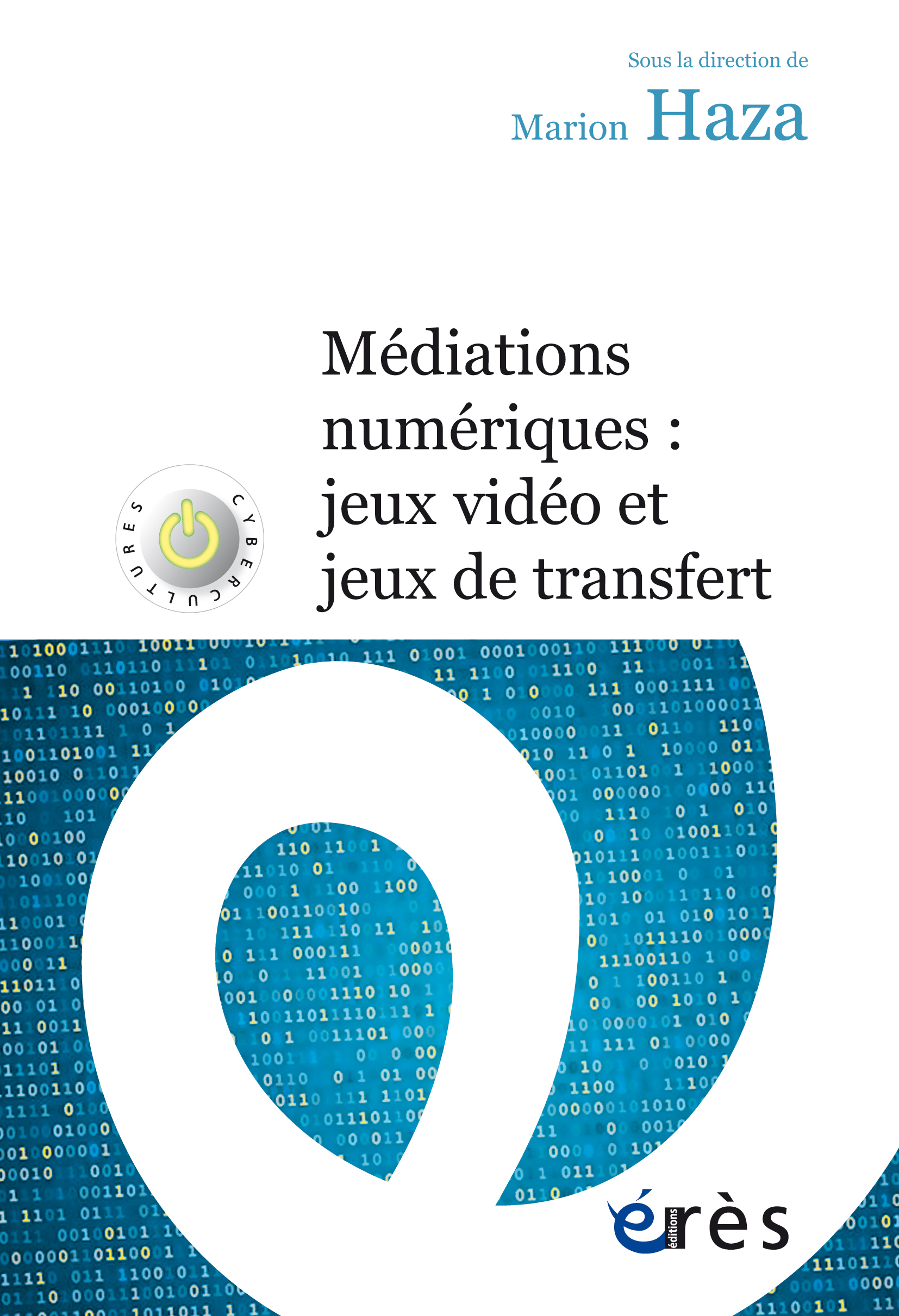 Médiations numérique : jeux vidéos et jeux de transfert