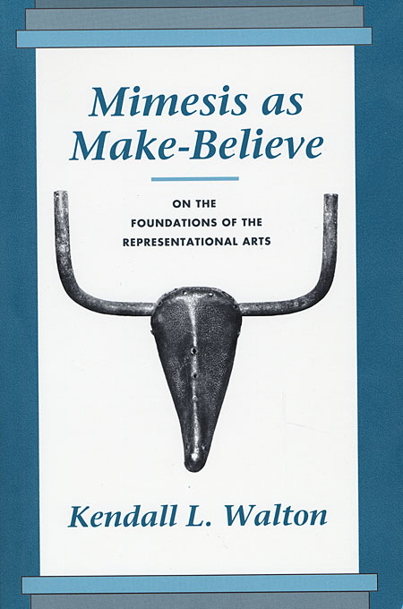 Mimesis as Make-Believe: On the Foundations of the Representational Arts